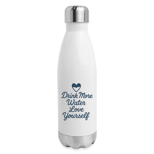 Drink More Water, Love Yourself Bottle - white