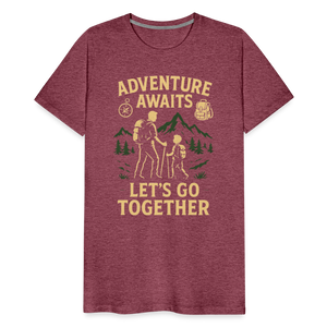 Adventure Awaits, Let’s Go Together T-shirt - Family Adventure Shirt - heather burgundy