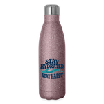 Stay Hydrated, Stay Happy Bottle - pink glitter