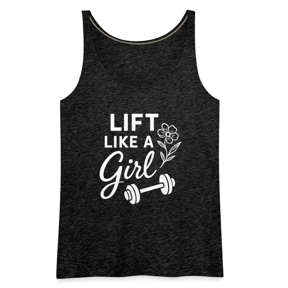 Lift Like a Girl Tank Top - charcoal grey