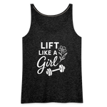 Lift Like a Girl Tank Top - charcoal grey