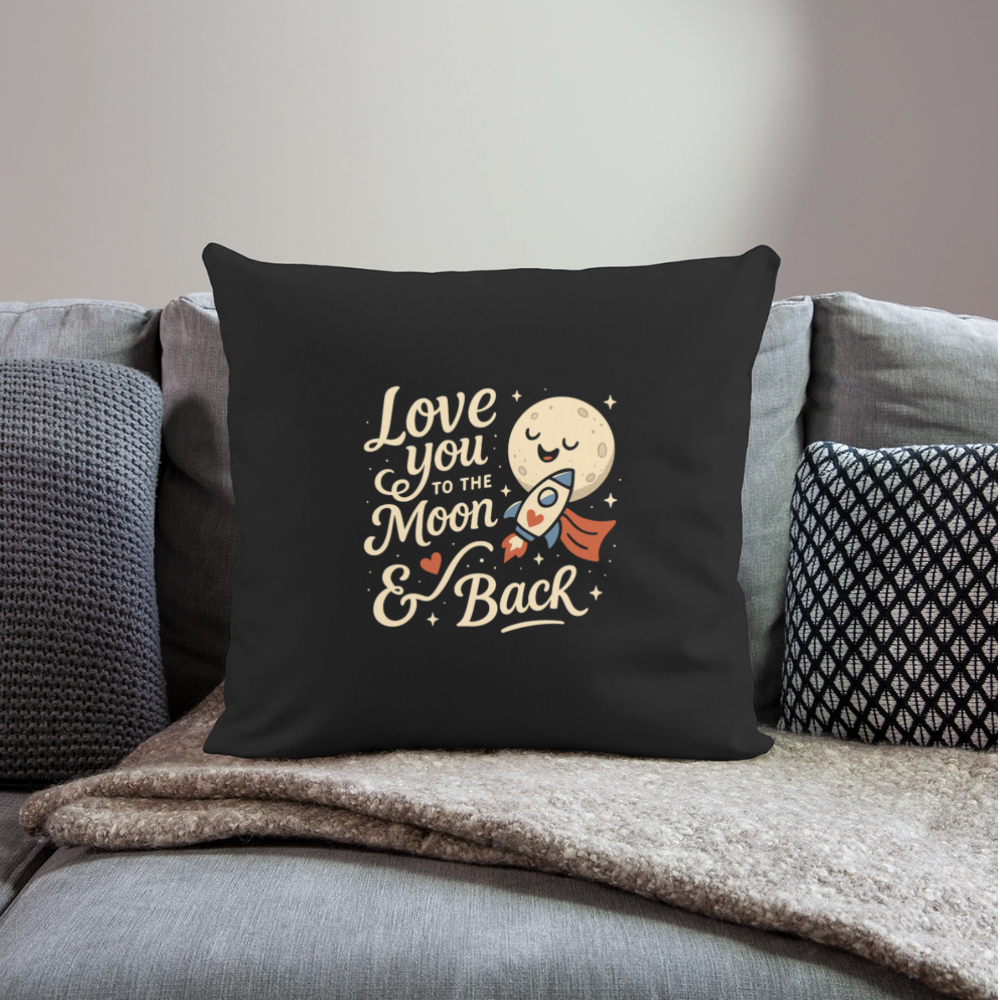 Love You to the Moon & Back Pillow Case - black