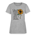 She is Strong, Fearless, Warm, Loving, Patient, Selfless, Mom Women’s T-shirt - heather gray