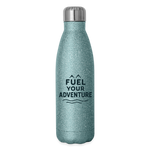 Fuel Your Adventure Bottle - turquoise glitter