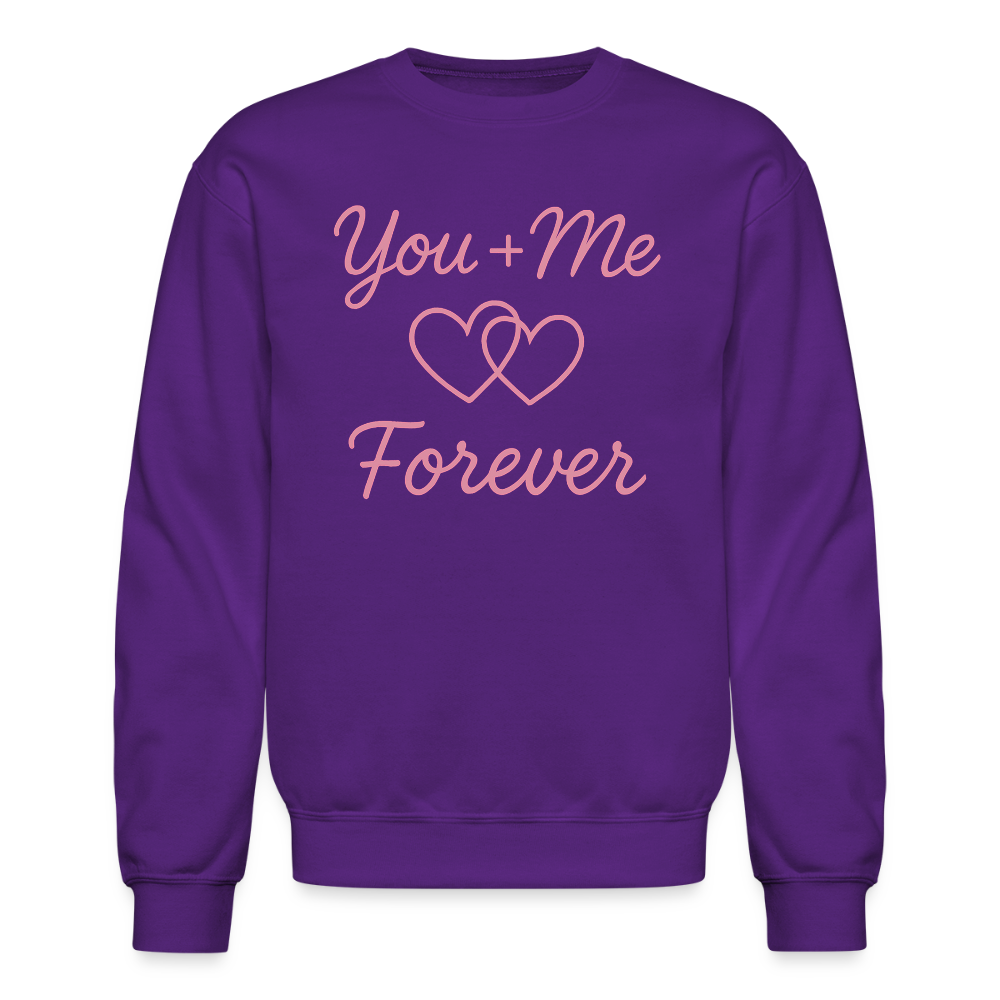You + Me = Forever Sweatshirt - purple