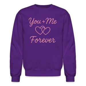 You + Me = Forever Sweatshirt - purple