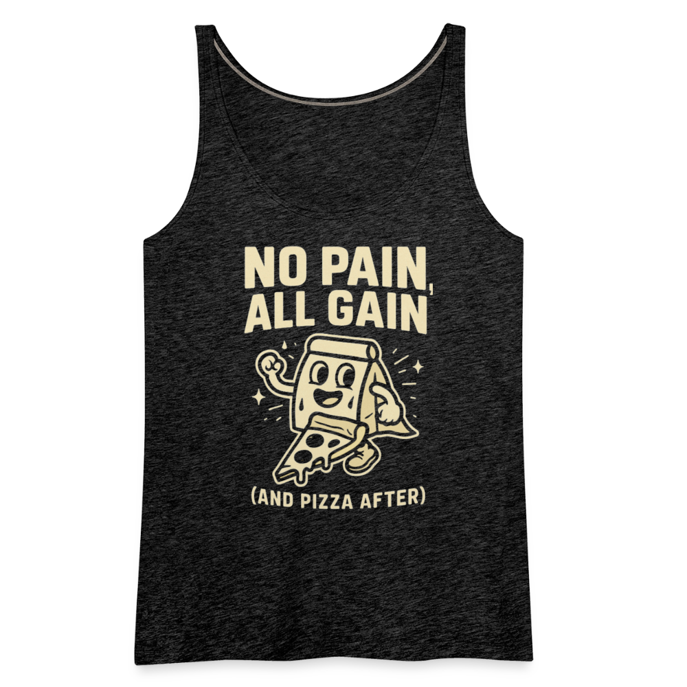 No Pain, All Gain (and Pizza After) Tank Top - charcoal grey