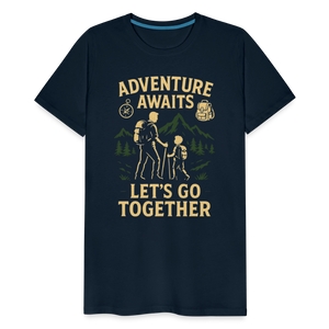 Adventure Awaits, Let’s Go Together T-shirt - Family Adventure Shirt - deep navy