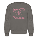 You + Me = Forever Sweatshirt - asphalt gray
