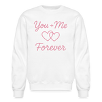 You + Me = Forever Sweatshirt - white