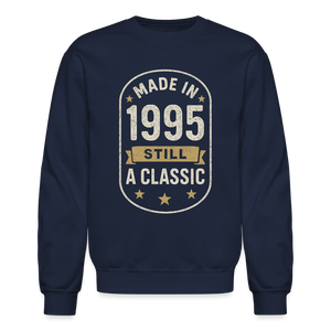 Made in 1995 – Still a Classic Sweatshirt - Retro Vintage 1995 Sweatshirt - navy