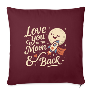 Love You to the Moon & Back Pillow Case - burgundy