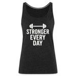 Stronger Every Day Tank Top - charcoal grey