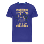 Adventure Awaits, Let’s Go Together T-shirt - Family Adventure Shirt - royal blue