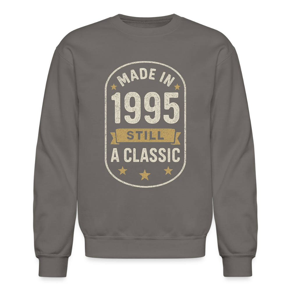 Made in 1995 – Still a Classic Sweatshirt - Retro Vintage 1995 Sweatshirt - asphalt gray