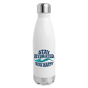Stay Hydrated, Stay Happy Bottle - white