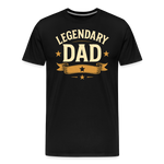 Legendary Dad T-shirt - Vintage Father's Day Gift, Best Dad Shirt - black