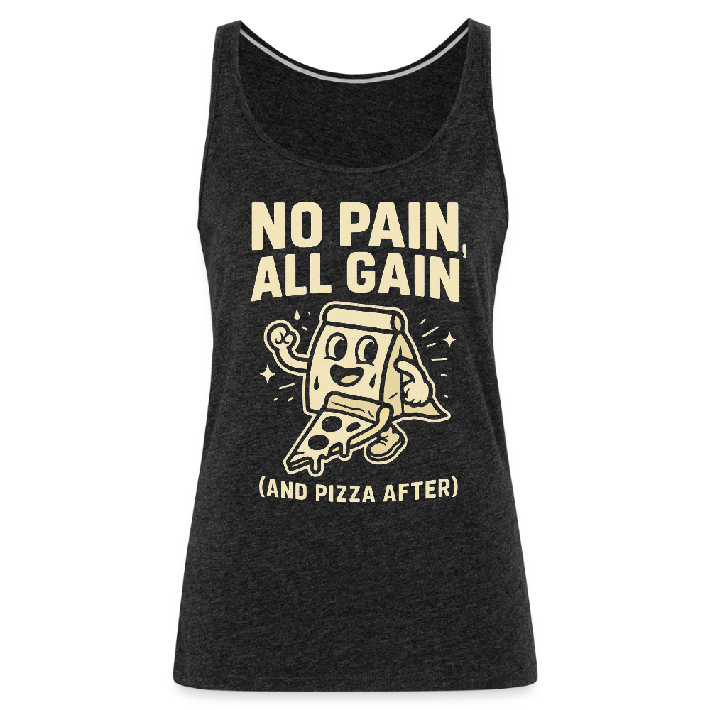 No Pain, All Gain (and Pizza After) Tank Top - charcoal grey