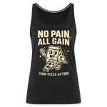 No Pain, All Gain (and Pizza After) Tank Top - charcoal grey