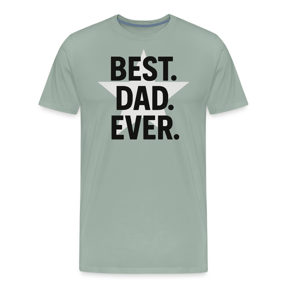 Best. Dad. Ever T-shirt - Perfect Father's Day Gift - steel green