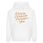 Home is Where My Heart Is Hoodie - white