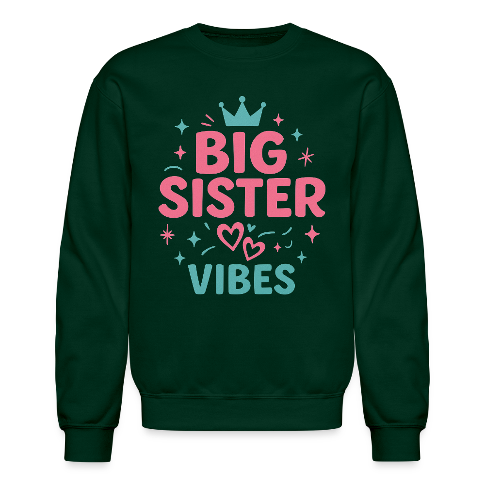 Big Sister Vibes Sweatshirt - forest green