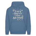 Every Day is a New Adventure Hoodie - denim blue