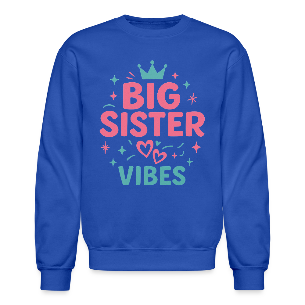 Big Sister Vibes Sweatshirt - royal blue