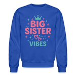 Big Sister Vibes Sweatshirt - royal blue