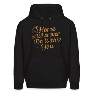 Home is Where My Heart Is Hoodie - black