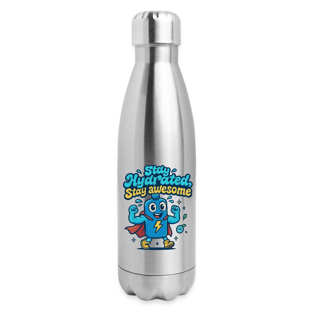 Stay Hydrated, Stay Awesome Bottle - silver