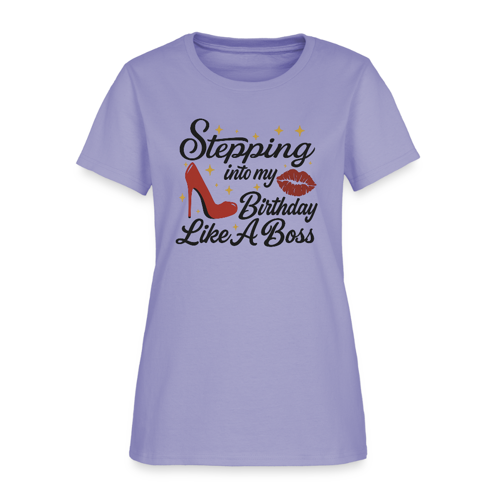 Stepping Into My Birthday Like A Boss Women’s T-shirt - lavender
