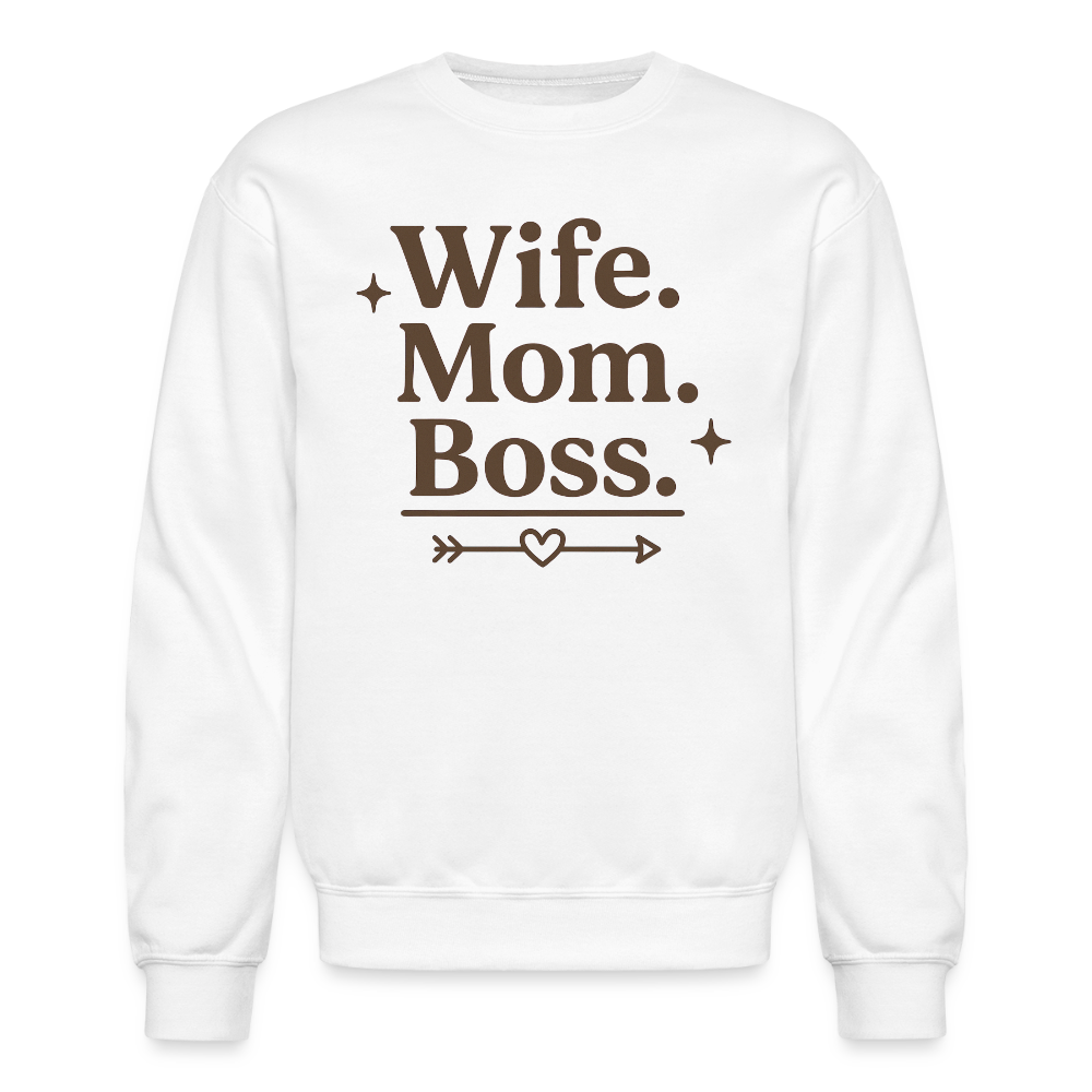 Wife. Mom. Boss. Sweatshirt - white