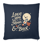 Love You to the Moon & Back Pillow Case - navy