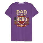Dad, You're My Hero Forever T-shirt - Heartfelt Father's Day Gift - purple