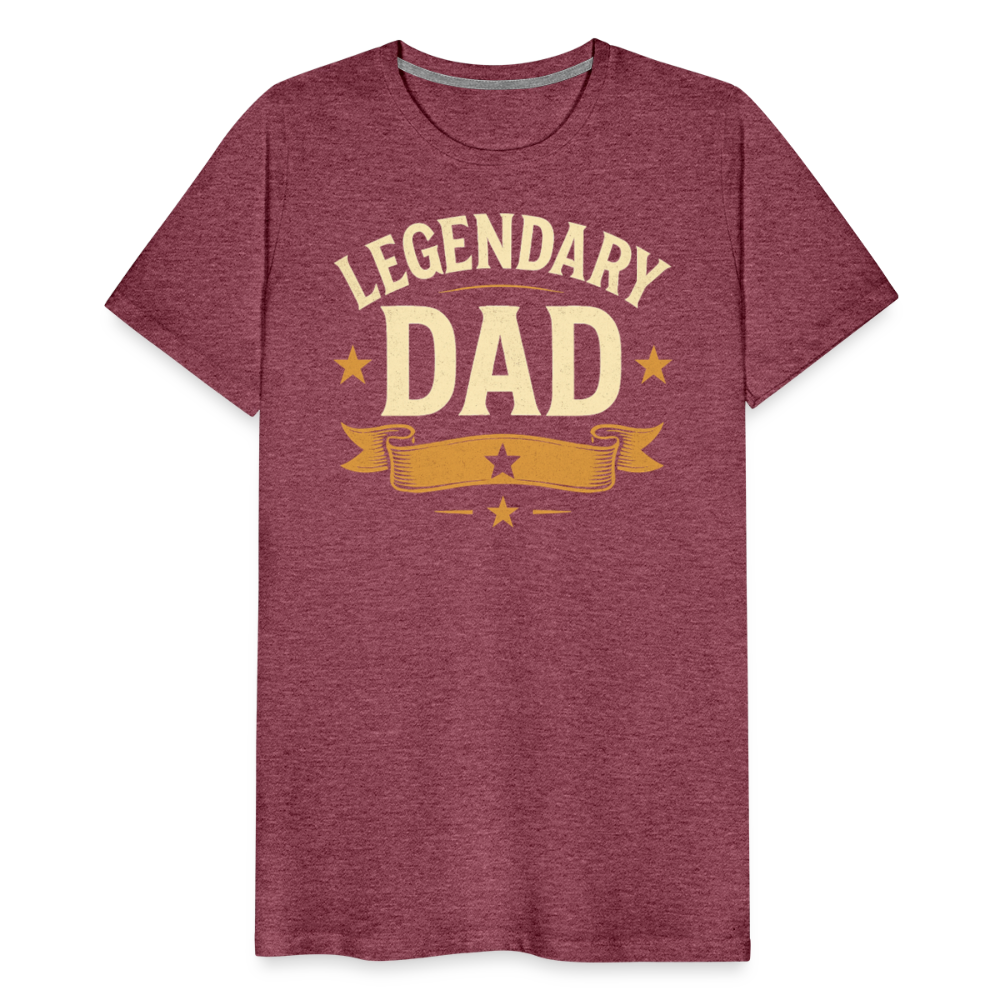 Legendary Dad T-shirt - Vintage Father's Day Gift, Best Dad Shirt - heather burgundy