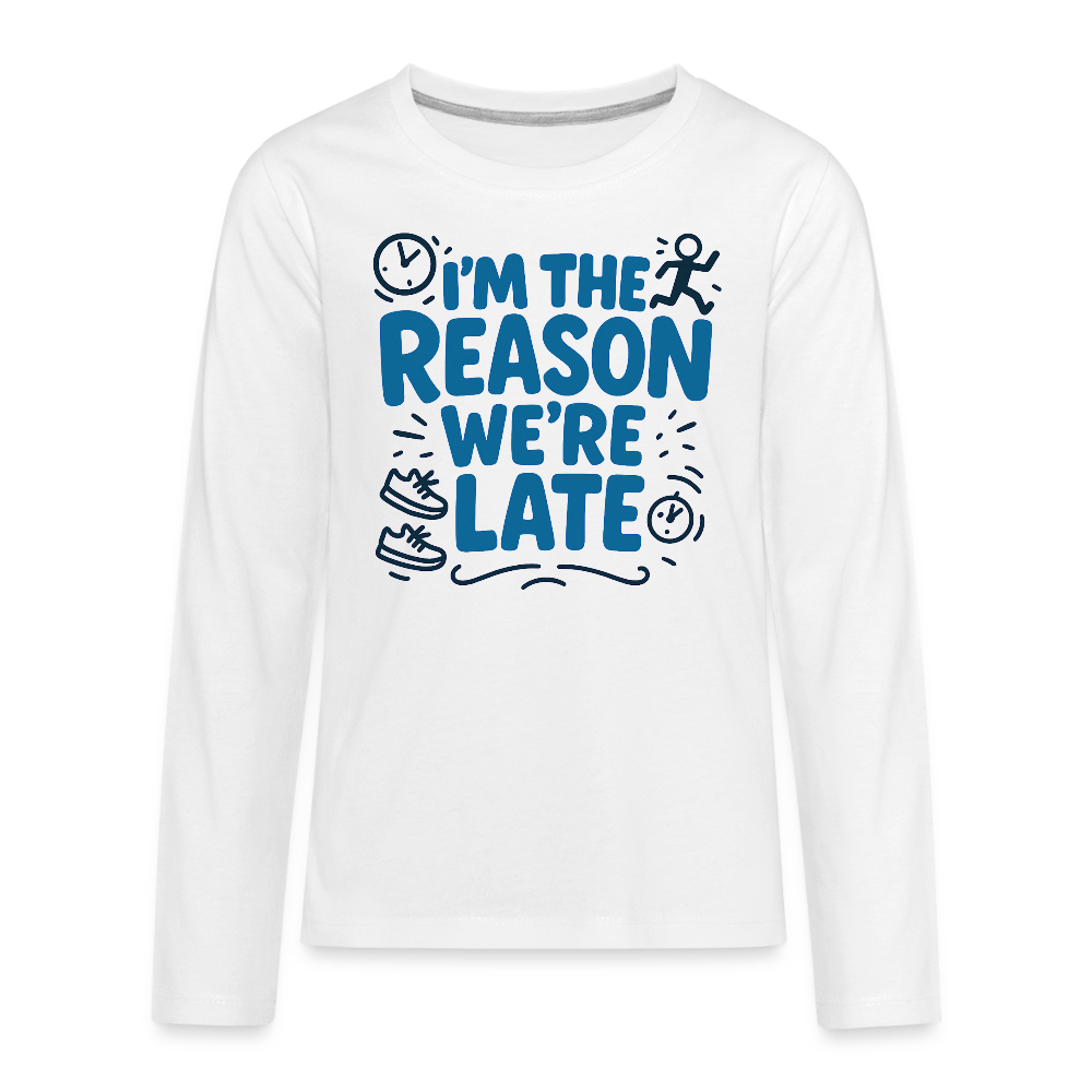 I’m the Reason We’re Late Kids Long Sleeve Tee - white