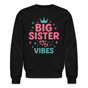 Big Sister Vibes Sweatshirt - black