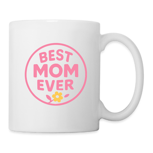 Best Mom Ever Mug - Perfect Mother’s Day Gift, Heartfelt Mom Mug - white
