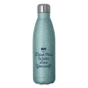Drink More Water, Love Yourself Bottle - turquoise glitter