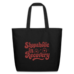 Shopaholic in Recovery Tote Bag - black