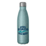Stay Hydrated, Stay Happy Bottle - turquoise glitter