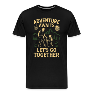 Adventure Awaits, Let’s Go Together T-shirt - Family Adventure Shirt - black