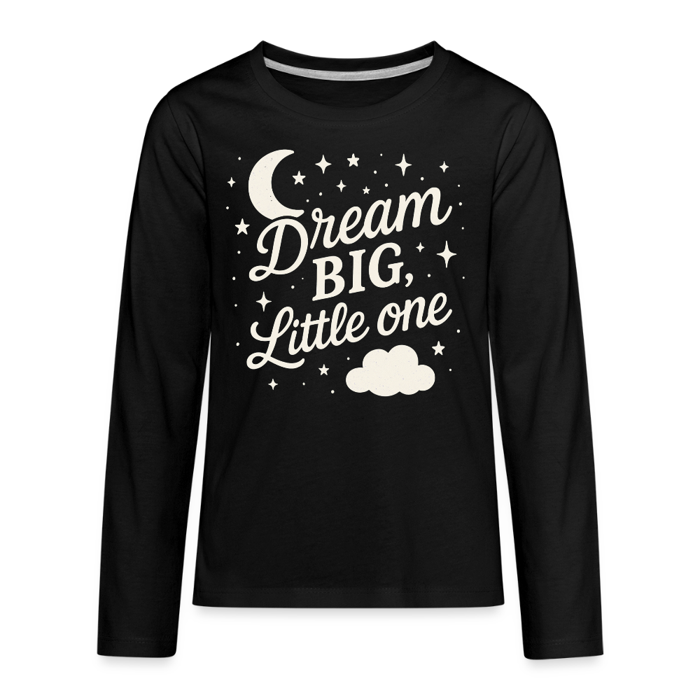 Dream Big, Little One Kids Long Sleeve Tee - black