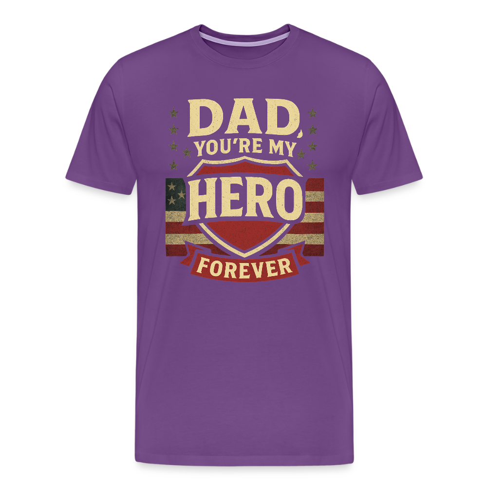 Dad, You're My Hero Forever T-shirt - Heartfelt Father's Day Gift - purple