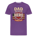 Dad, You're My Hero Forever T-shirt - Heartfelt Father's Day Gift - purple