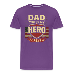 Dad, You're My Hero Forever T-shirt - Heartfelt Father's Day Gift - purple