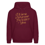 Home is Where My Heart Is Hoodie - burgundy