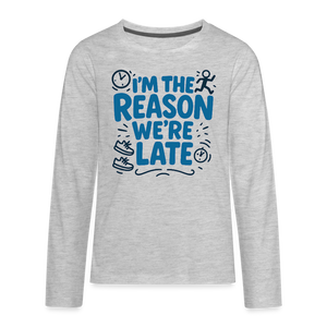 I’m the Reason We’re Late Kids Long Sleeve Tee - heather gray