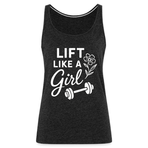 Lift Like a Girl Tank Top - charcoal grey